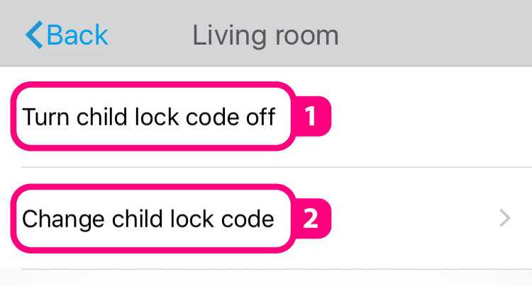 Turn off / Change settings of a Child lock the screen